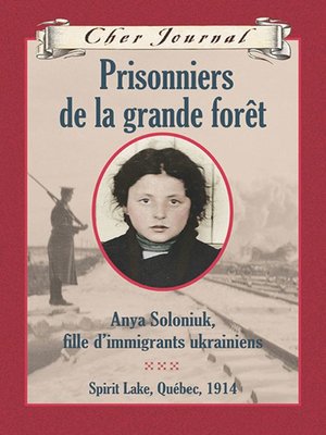cover image of Prisonniers de la grande forêt